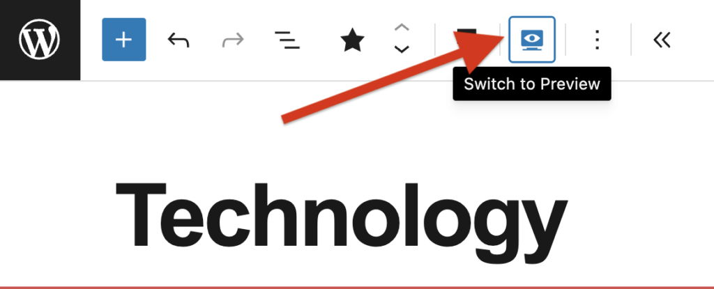 A screenshot of WordPress Top toolbar with an arrow pointing to the Edit view and toggle indicating Switch to Preview.